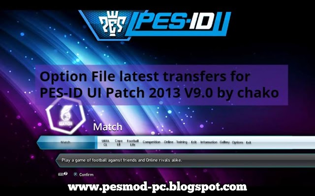 PES 2013 Option File Season 2020/2021 For PES-ID UI Patch 2013 V9.0 By chako