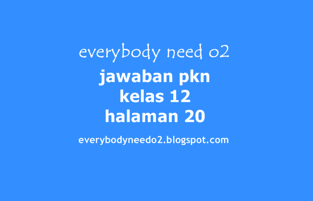 jawaban pkn kelas 12 halaman 20,kunci jawaban pkn kelas 12 halaman 42,kunci jawaban pkn kelas 12 halaman 112,kunci jawaban pkn kelas 12 halaman 75,kunci jawaban pkn kelas 12 penerbit erlangga,kunci jawaban pkn kelas xii,soal dan jawaban pkn kelas xii,kunci jawaban pkn kelas xi,kunci jawaban pkn kelas 7