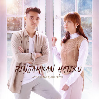 Ayda Jebat - Pinjamkan Hatiku (feat. Adi Priyo) MP3