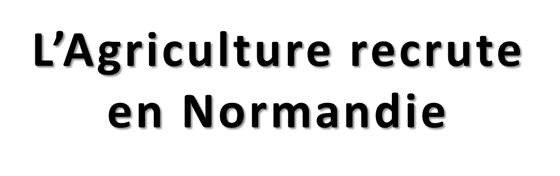 L'emploi et les métiers de l'agriculture en Normandie