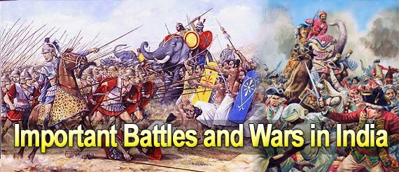 Important Battles and Wars in India