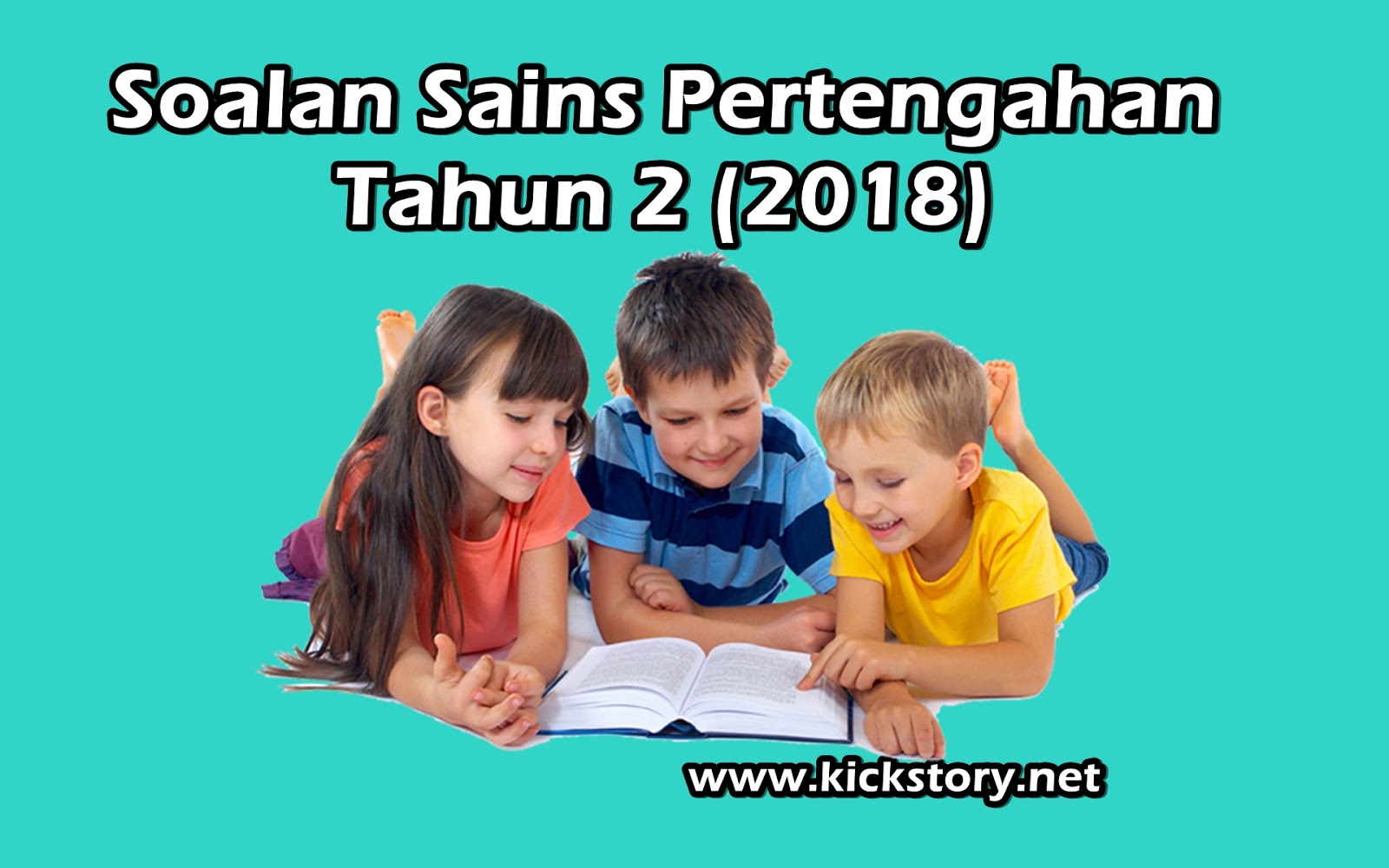 Soalan Sains Tahun 2 Pertengahan Tahun 2018