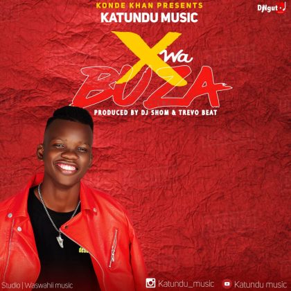Katundu Music – X WA BUZA