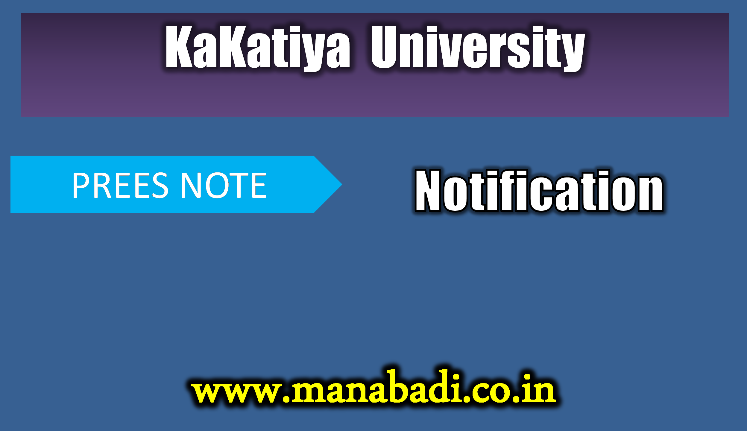 Kakatiya University PRESS NOTE Notification