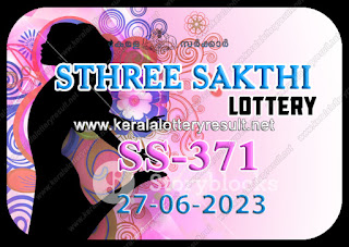 Kerala Lottery Result;  Sthree Sakthi Lottery Results Today " SS-371"