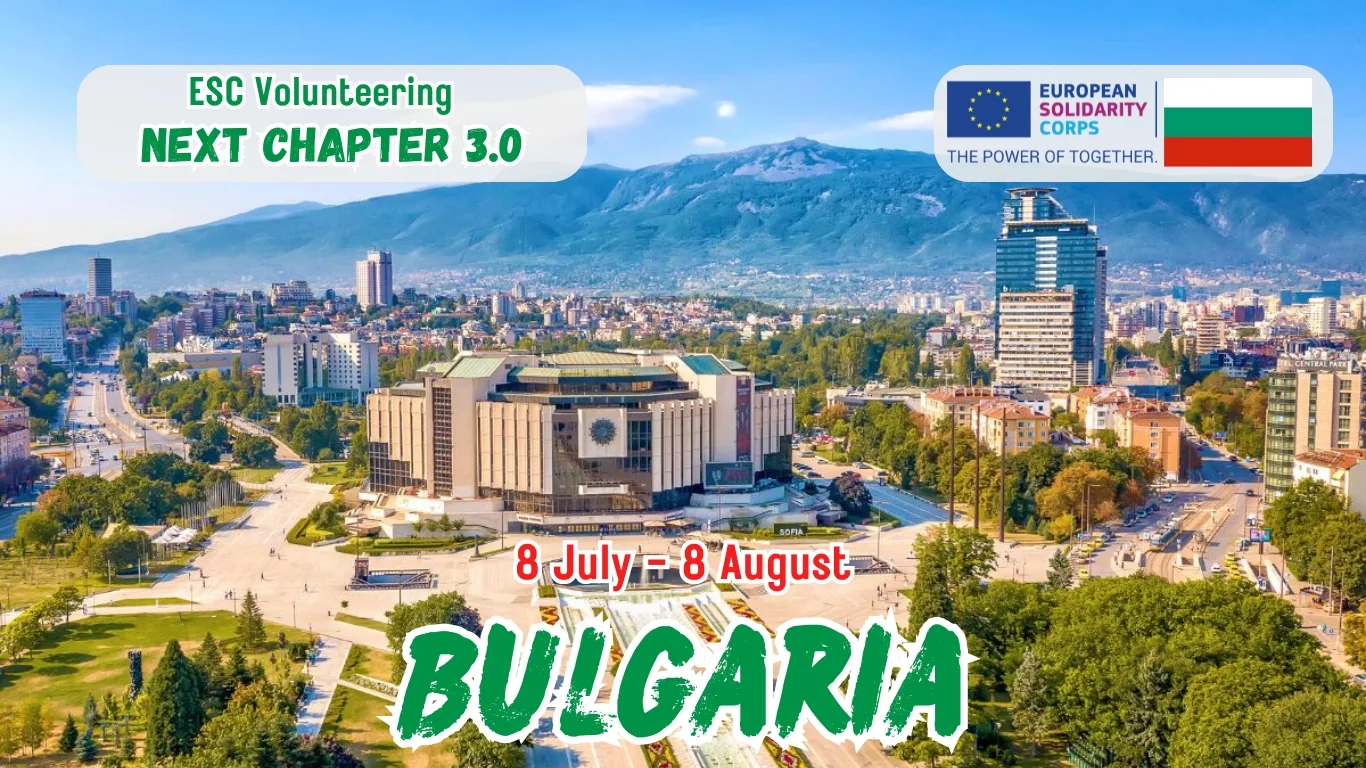 Next Chapter 3.0 | ESC Teams Volunteering in Bulgaria (Fully Funded)