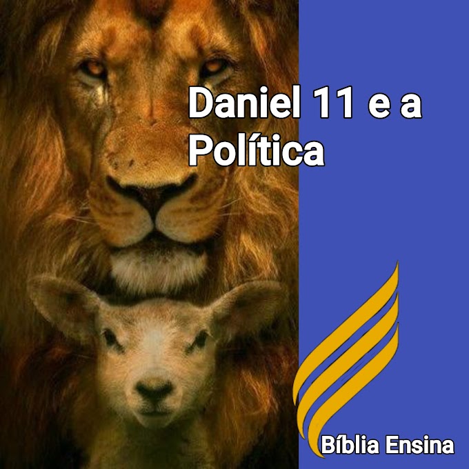 Daniel 11 e a política 