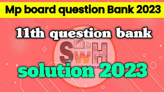 class 11th Hindi prashn bank solution 2023, Hindi ke prashn bank ka solution class 11th 2023, class 11th question bank Hindi ka solution, prashn bank kaksha gyarahavin Hindi ka Uttar 2023, MP Board class 11th Hindi prashn bank solution 2023, kaksha gyarahavin Hindi ke prashn bank ka Uttar 2023, Hindi ke prashn bank ka solution kaksha gyarahavin 2023, prashn bank Hindi ka solution kaksha gyarahavin MP Board 2023, कक्षा 11 वीं प्रश्न बैंक हिंदी का उत्तर 2023