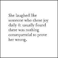 she laughed like someone who chose joy daily - Flying Edna quote