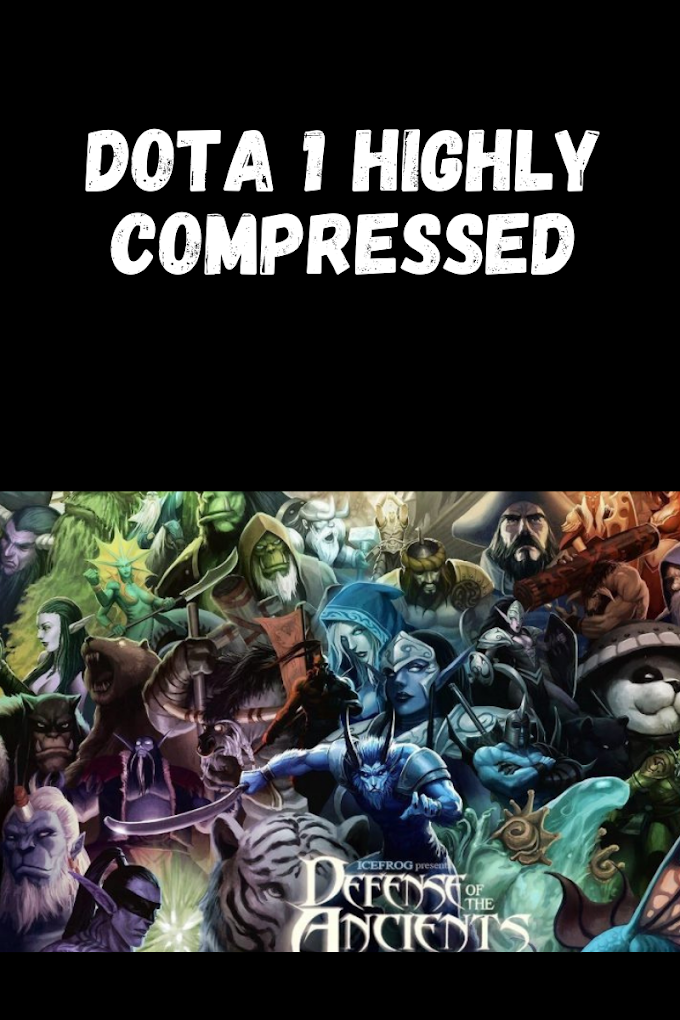 Free Download dota 1 highly compressed 
