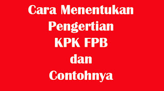 pengertian kpk fpb