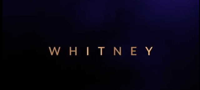 WHITNEY Trailer Drops