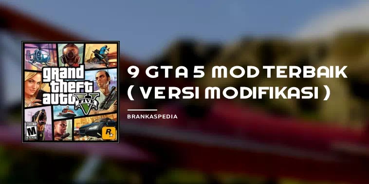 10 GTA 5 Mod Terbaik