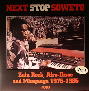 V.A.”Next Stop Soweto Vol. 4: Zulu Rock, Afro-Disco and Mbaqanga 1975-1985"2015 double vinyl & CD Compilation South Africa Afro Disco,Afro Soul,Afro Rock,Zulu Rock