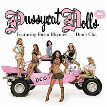 Don't Cha - The Pussycat Dolls