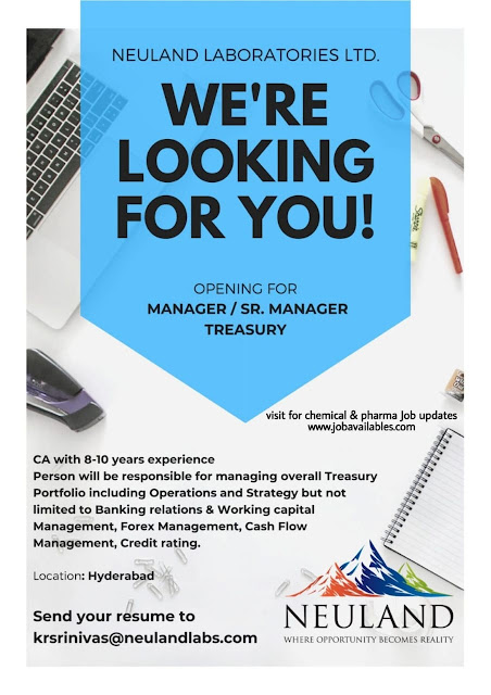 Job Availables, Neuland Laboratories Limited Job Opening For Manager / Dy. Manager – Treasury Department
