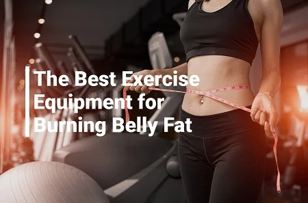 Which exercise machine is best for losing belly fat