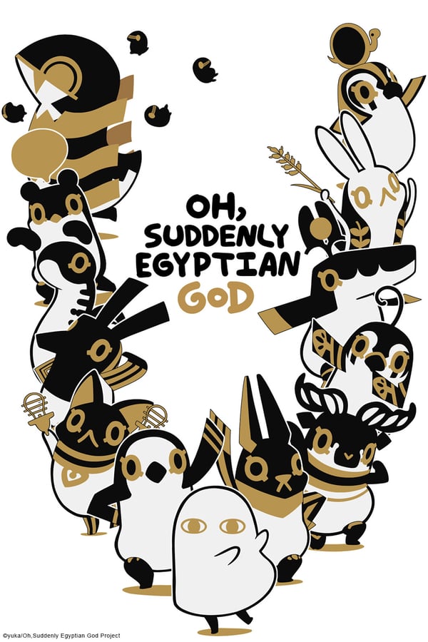 Oh, Suddenly Egyptian God | Dublado e Legendado Online (HD)