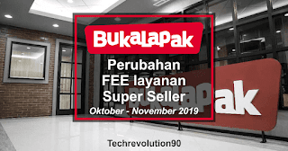 Update Pembaruan Informasi Biaya 3% Layanan Super Seller Bukalapak