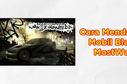 Cara Mendapatkan Mobil di NFS Most Wanted PS2/PC