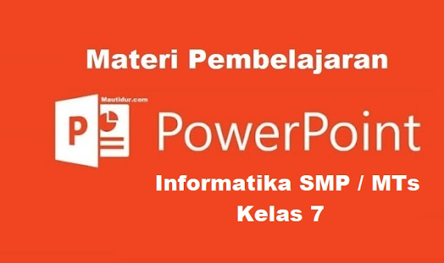 PPT Informatika SMP Kelas 7