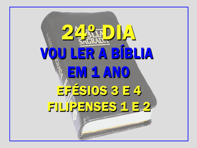 24º DIA "VOU LER A BÍBLIA EM 1 ANO"