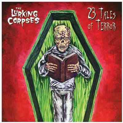 The Lurking Corpses - 23 Tales Of Terror [2003]