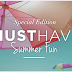 #10 article: Summer Must Haves ;)