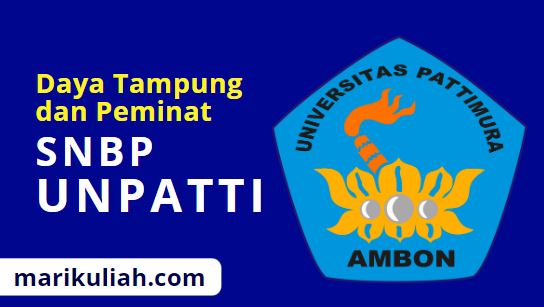 Daya Tampung dan Peminat SNBP UNPATTI 2023