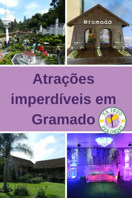 10 atrações e passeios para curtir Gramado!