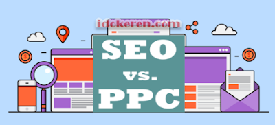 Memilih  SEO atau  PPC Untuk  Promosi Situs ?