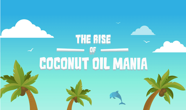 The Rise of Coconut Oil Mania