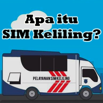 Pengertian SIM Keliling