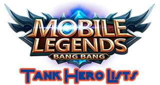 Mobile Legends: Tank Heroes Lists