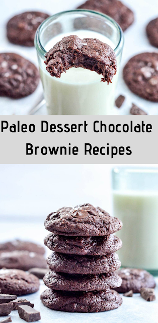 Paleo Dessert Chocolate Brownie Recipes