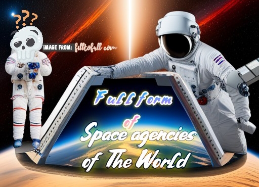 What is the Full form NASA & ISRO? || Full form of ISRO & NASA