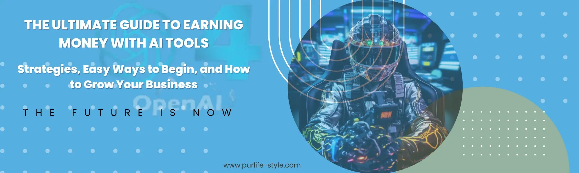 The Ultimate Guide to Earning Money with AI Tools