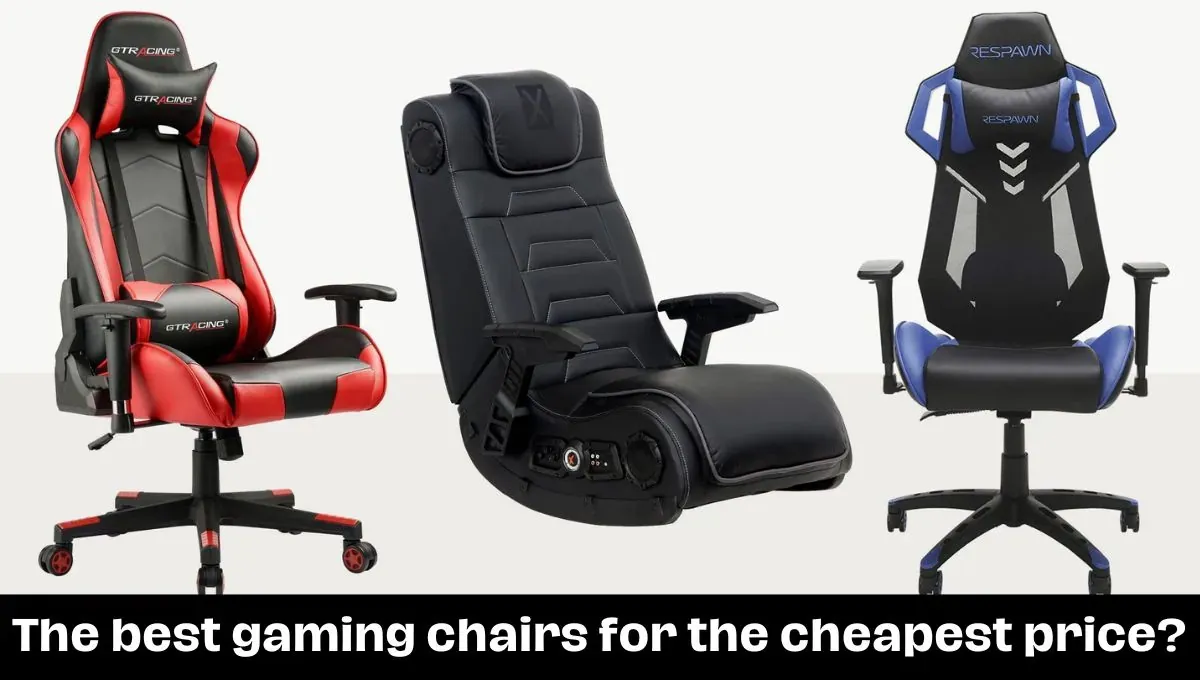 the best gaming chairs for the cheapest price