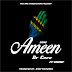 AUDIO l Dr Coco Ft Snoby - Ameen l Download