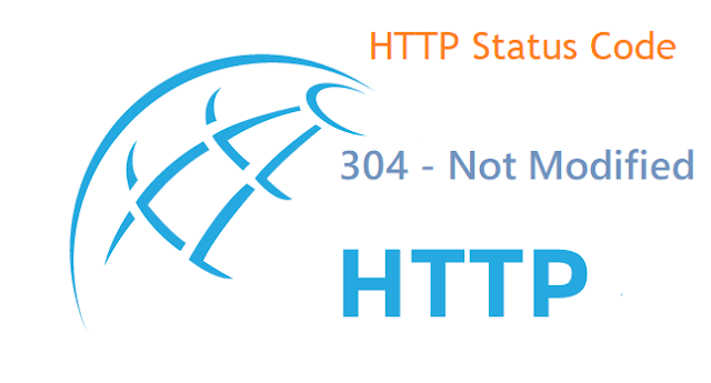 HTTP Status Code 304 - Not Modified