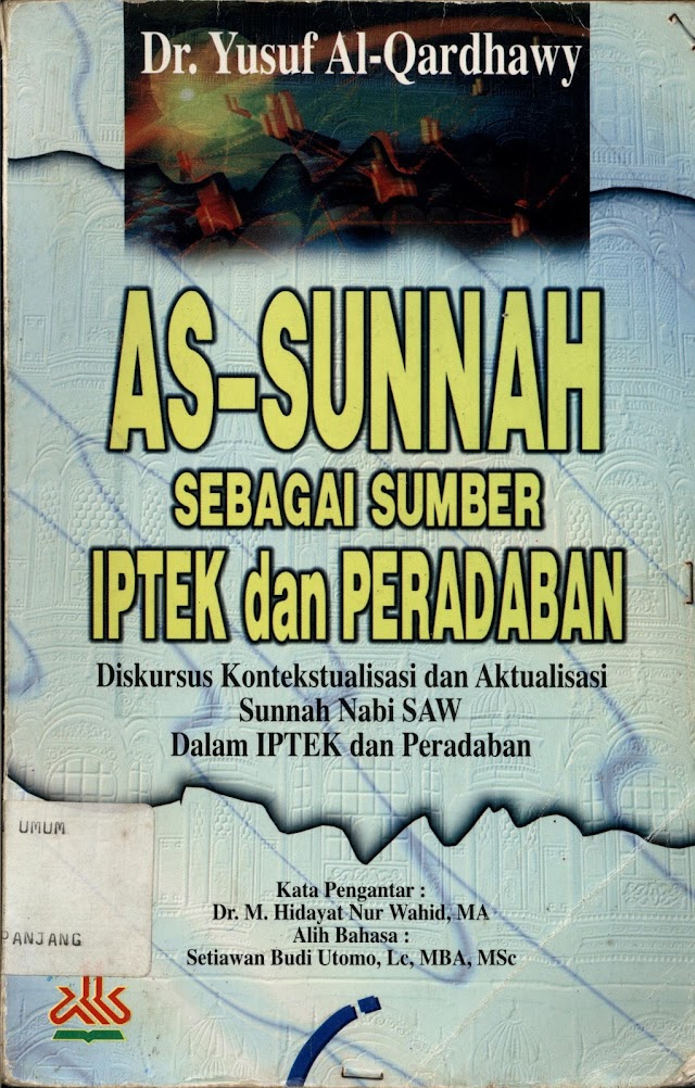 AS-SUNNAH SEBAGAI SUMBER PENGETAHUAN DAN PERADABAN