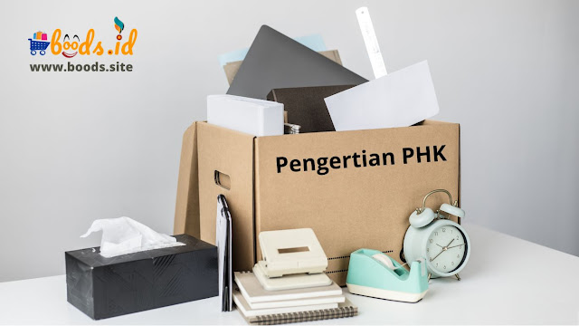 pengertian PHK