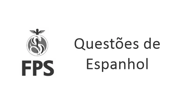 questoes-de-espanhol-da-fps-2018-com-gabarito