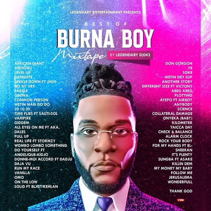 [Mixtape] Legendary DJ 042 - Best of burna boy mixtape