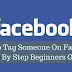 How To Tag Someone On Facebook Step By Step Beginners Guide