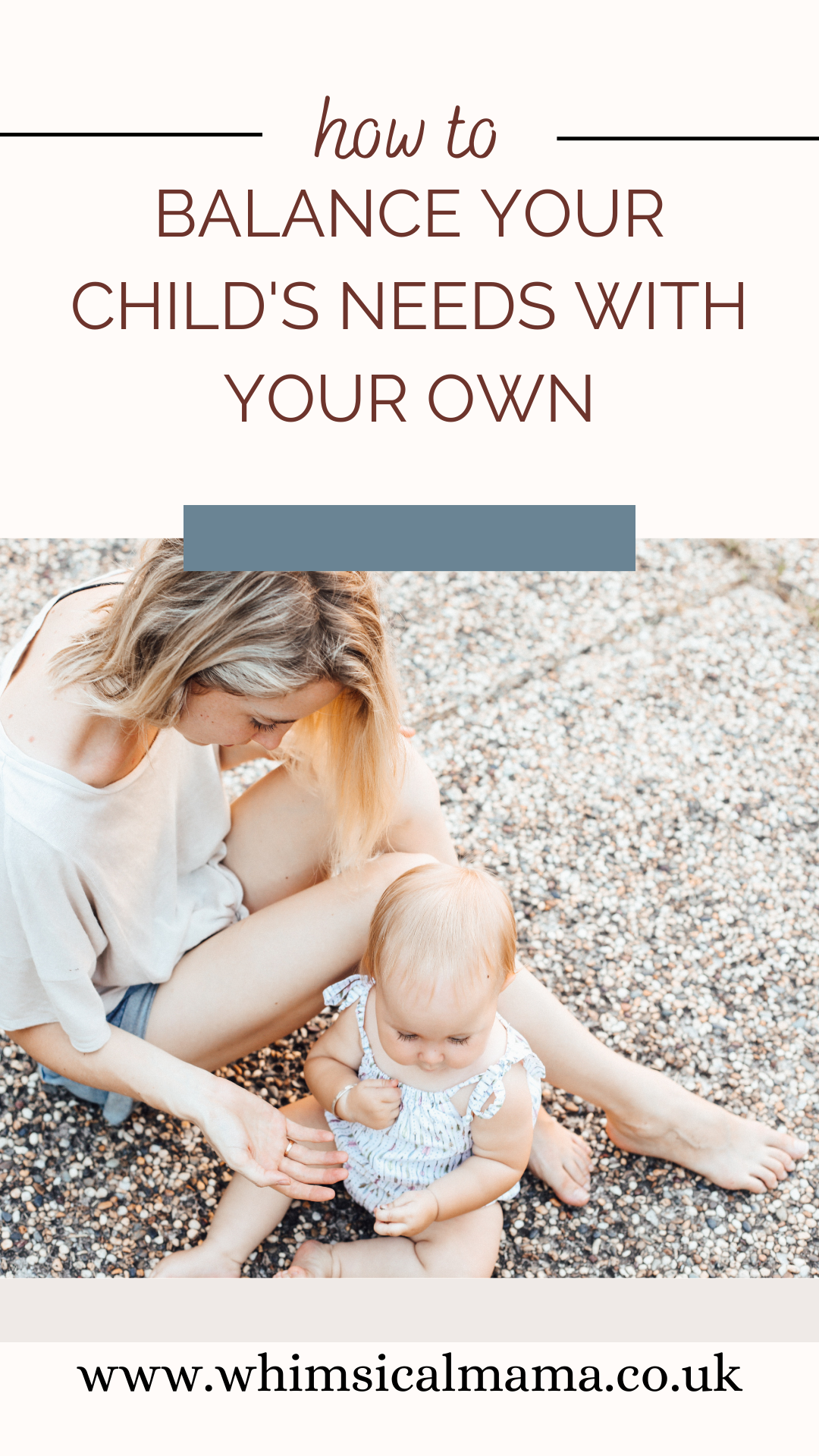 Parenting & Self Care - how to balance your needs with your childs