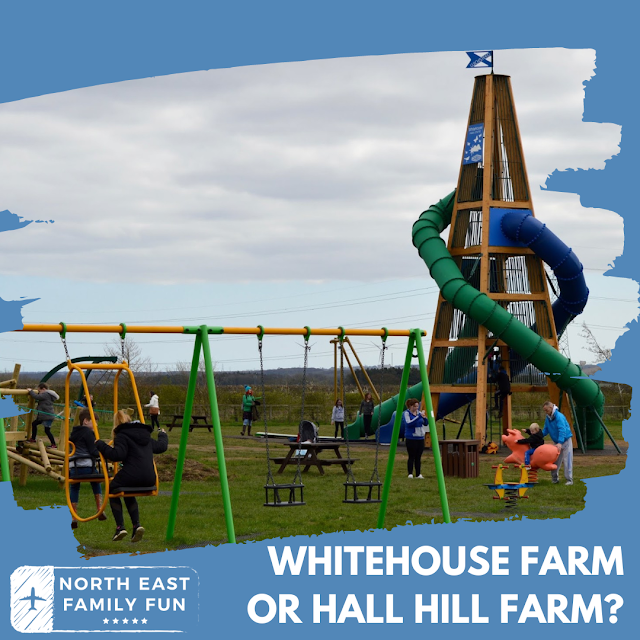 Whitehouse Farm or Hall Hill Farm - Which is Best?