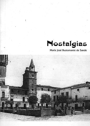 NOSTALGIAS. Poesía extremeña