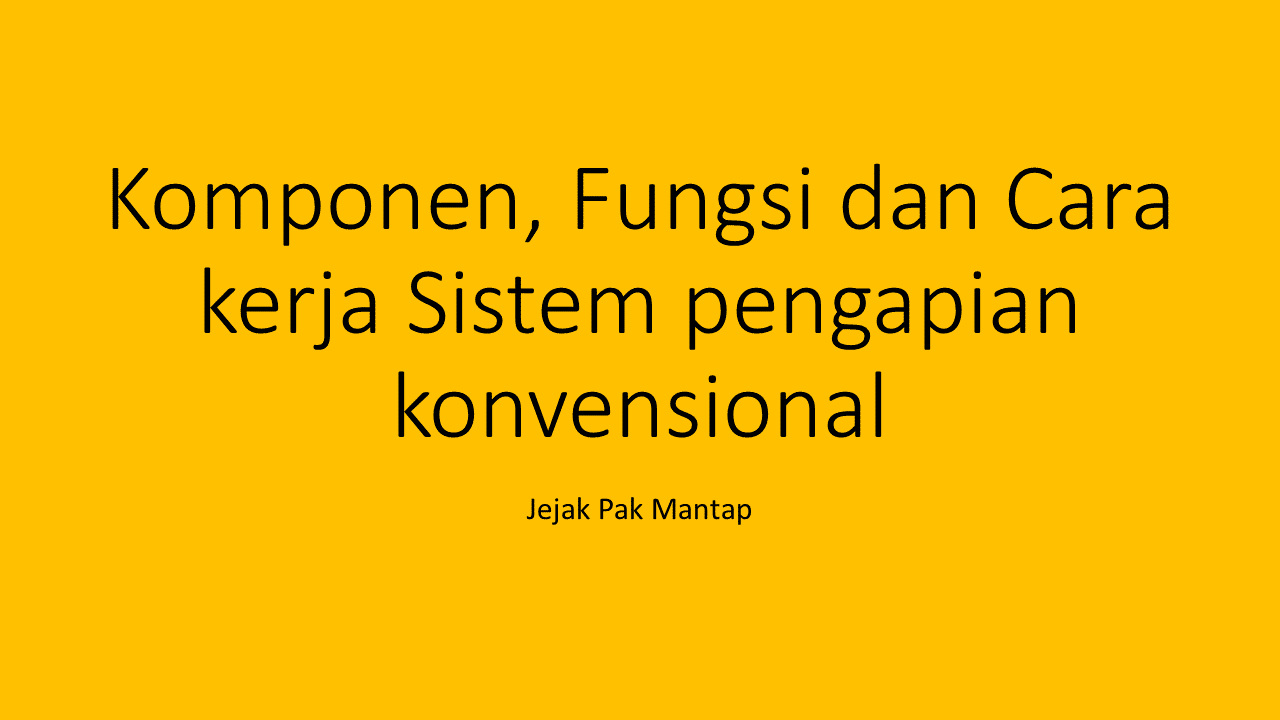 Komponen, Fungsi dan Cara kerja Sistem pengapian konvensional