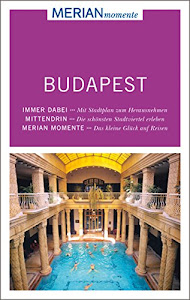 MERIAN momente Reiseführer Budapest: MERIAN momente - Mit Extra-Karte zum Herausnehmen